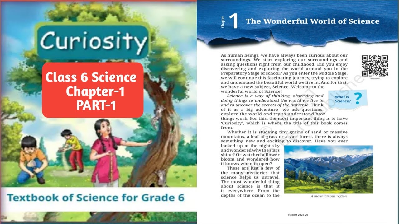 Class 6 Science Chapter-1| Curiosity-The Wonderful World of Science NCERT New Book Hindi Explanation