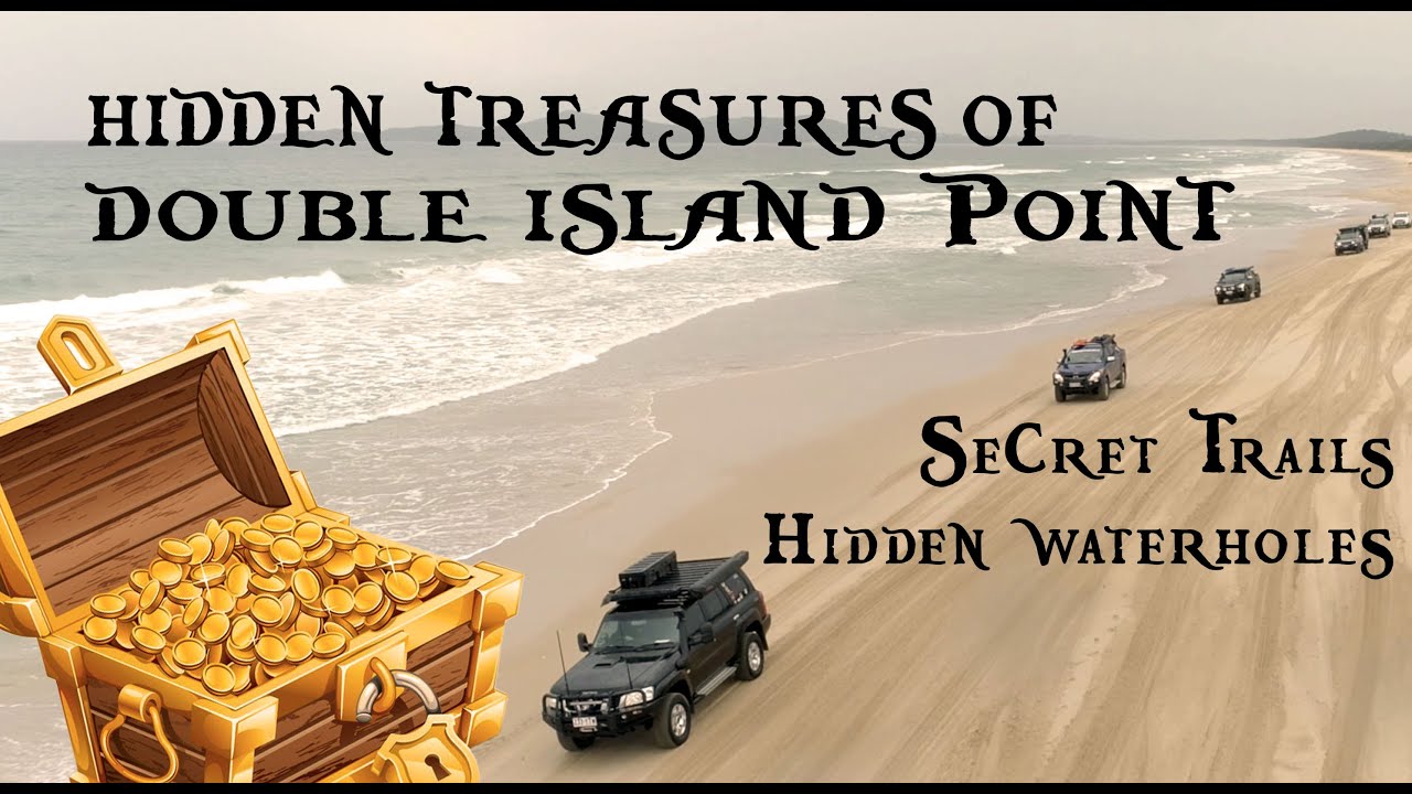 Hidden Secrets of Double Island Point - A weekend with Brisbane 4WD Club