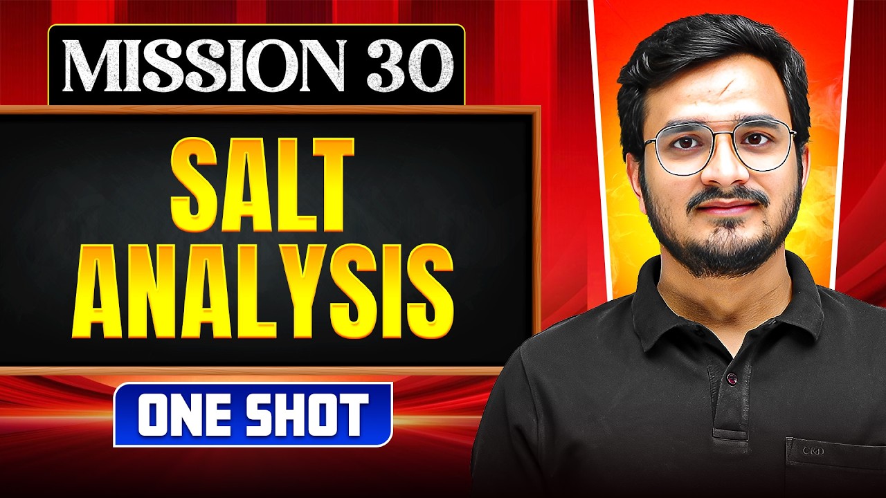 SALT ANALYSIS in ONE SHOT || All Concepts, Tricks & PYQ || NEET 2026
