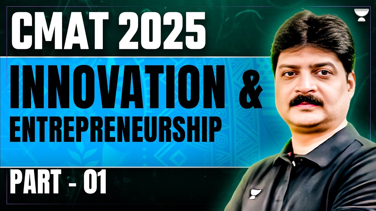 CMAT 2025: Ace Innovation & Entrepreneurship || Part - 1