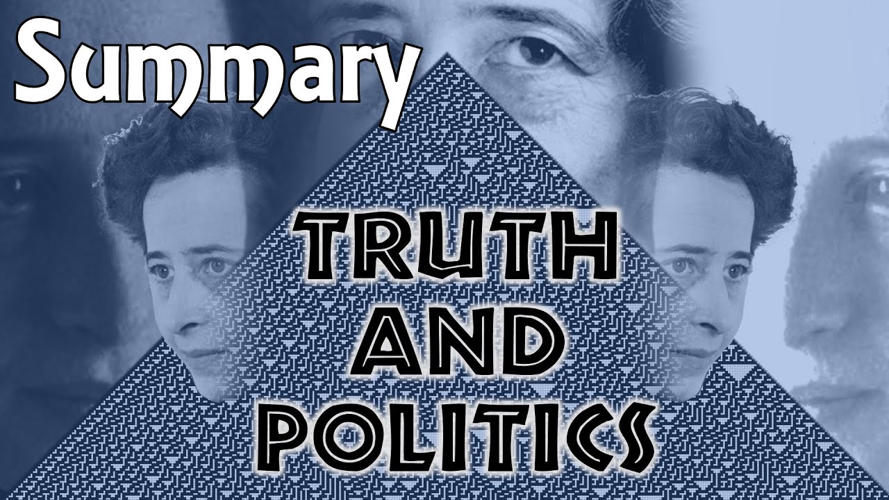 Truth and Politics (SUMMARY)