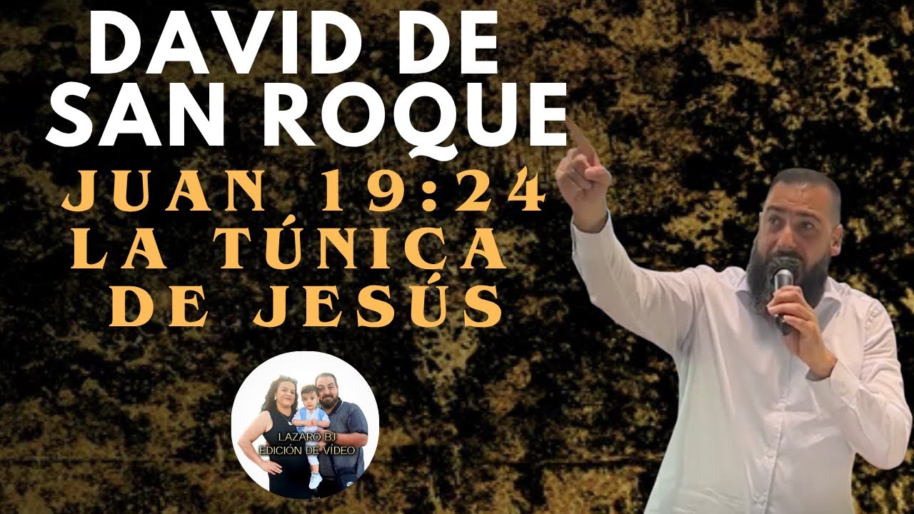 DAVID DE SAN ROQUE | PRÉDICA IGLESIA DE LA MINA | 4K