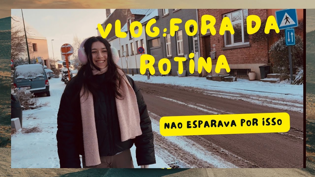 Vlog : FORA DA ROTINA 