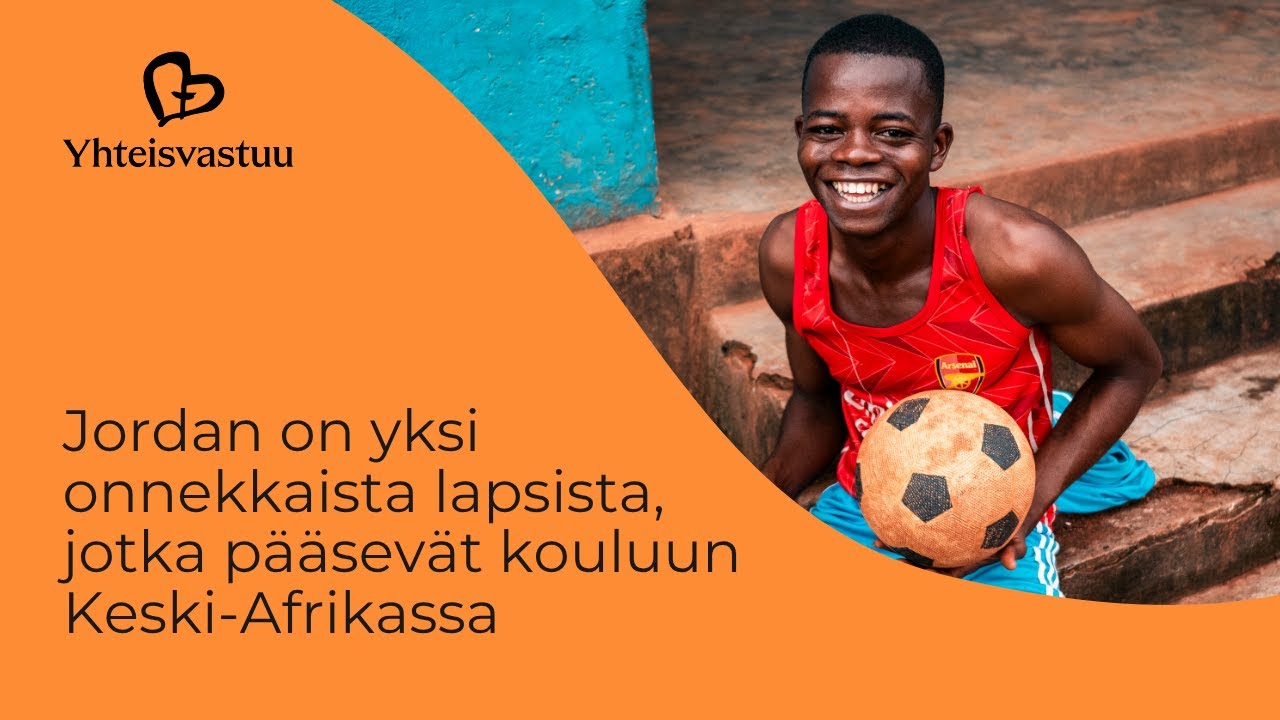 Jordan, 23, on yksi onnekkaista lapsista, jotka pääsevät kouluun Keski-Afrikassa