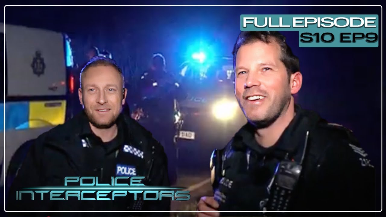 Police Interceptors | Season 10 Episode 9 | Full Episode
