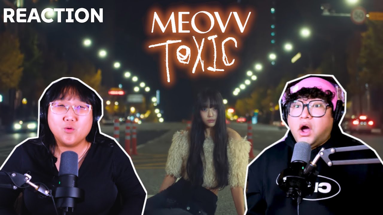 MEOVV  'TOXIC' MV | REACTION!