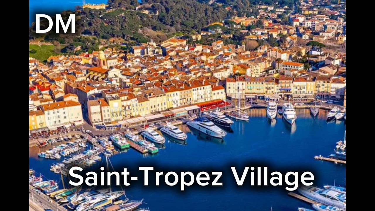 Saint-Tropez Village Remix DM