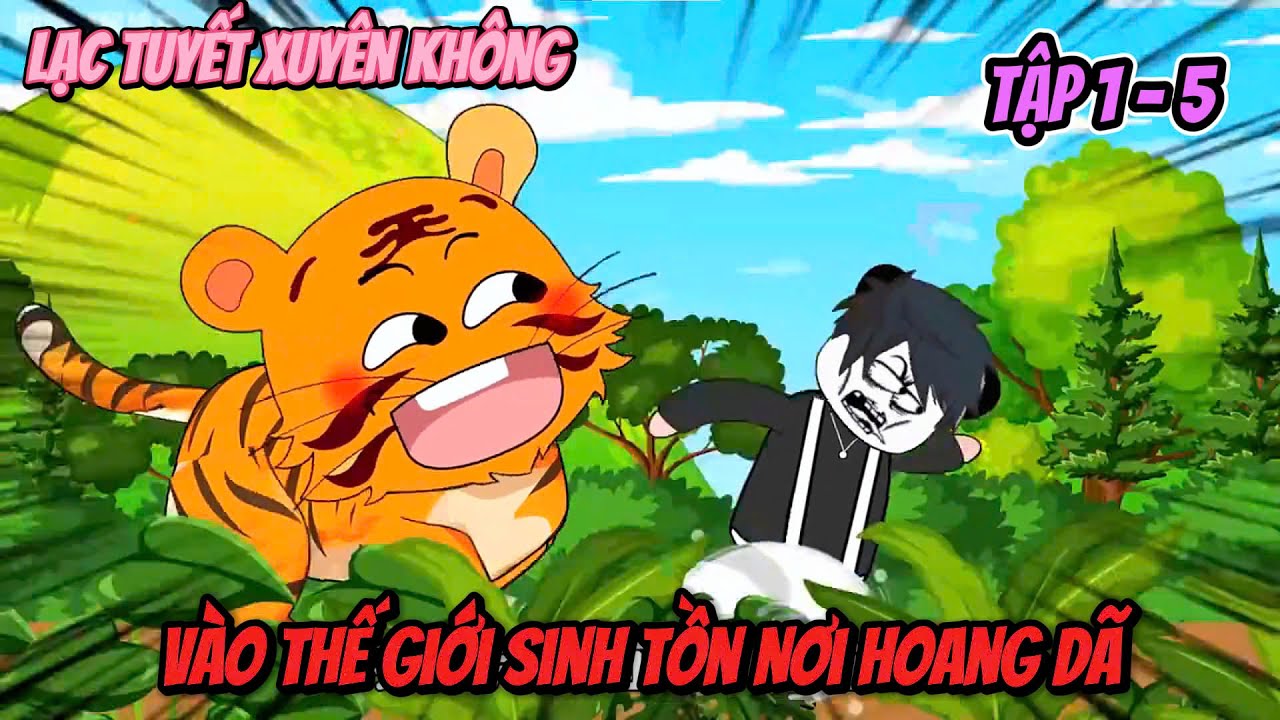 Tập 1 - 5 | Lạc Tuyết Xuyên Không Vào Thế Giới Sinh Tồn Nơi Hoang Dã  | Kay Review