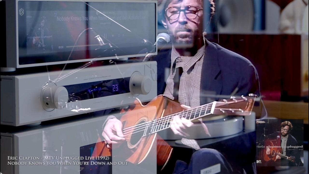 Eric Clapton - Nobody Knows You When You're Down and Out (unplugged live) #audiophile