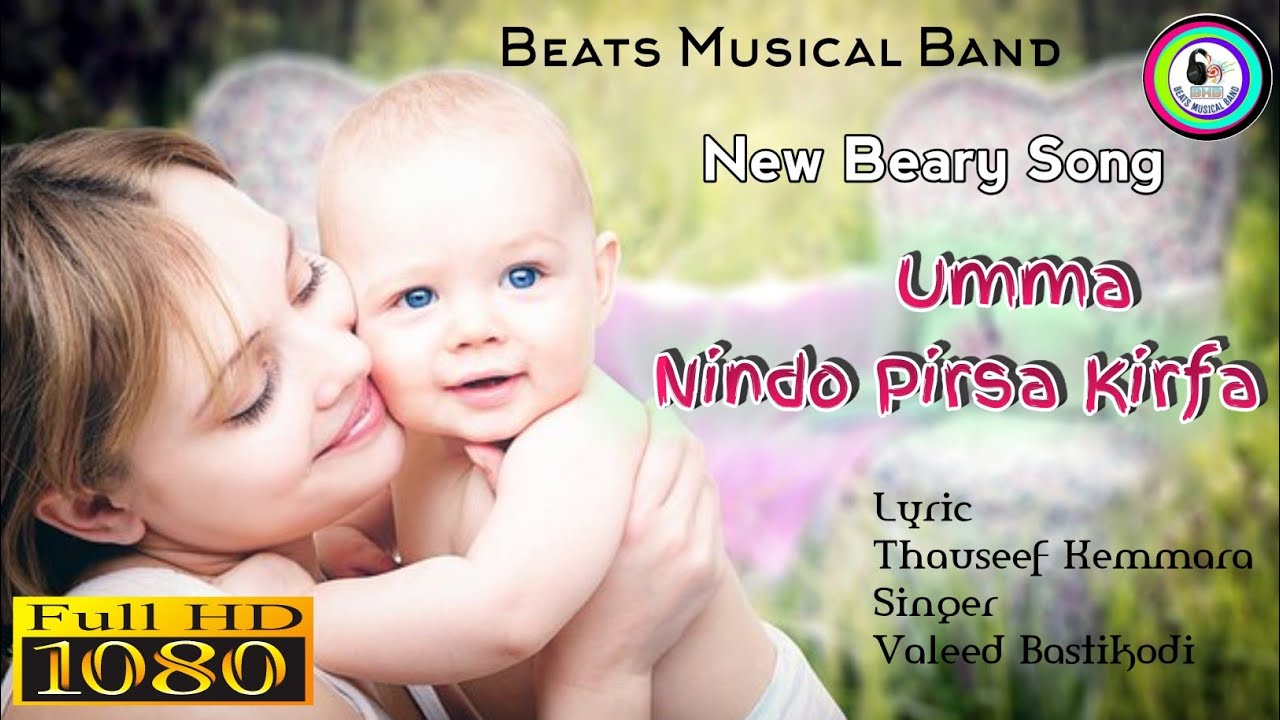 New beary song 2017 UMMA NINDO PIRSA KIRFA BELLIYALLE DUNIYAVULU| BEATS MUSICAL BAND