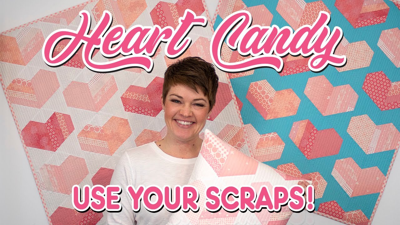 Heart Candy, use your scraps!