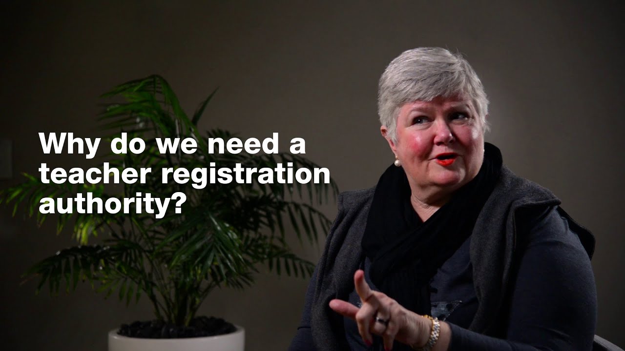 Why do we need a teacher registration authority?