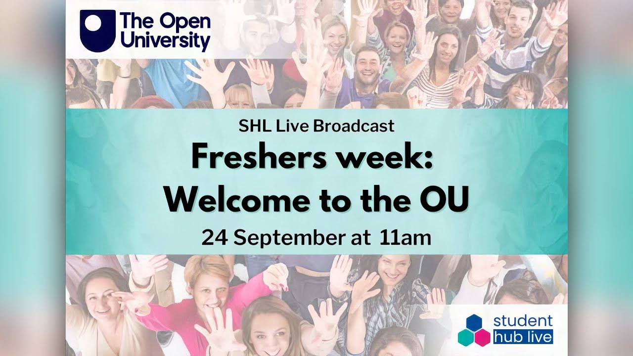 Freshers Week: Welcome to the OU - 24th September 2024
