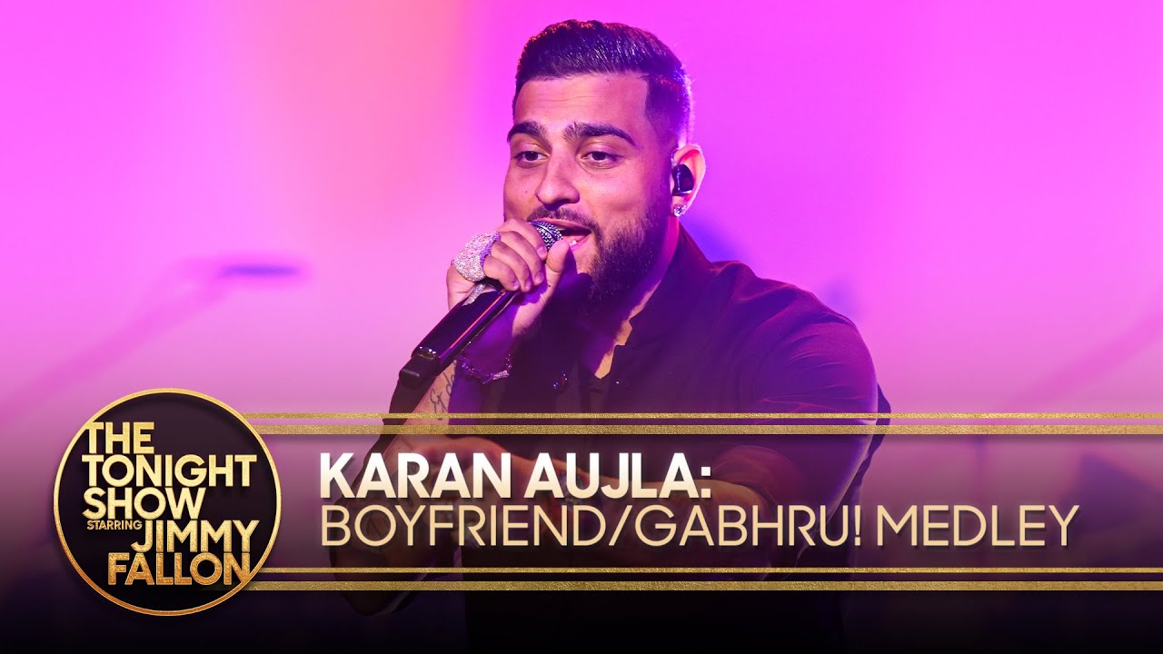 Karan Aujla: Boyfriend/Gabhru! Medley | The Tonight Show Starring Jimmy Fallon