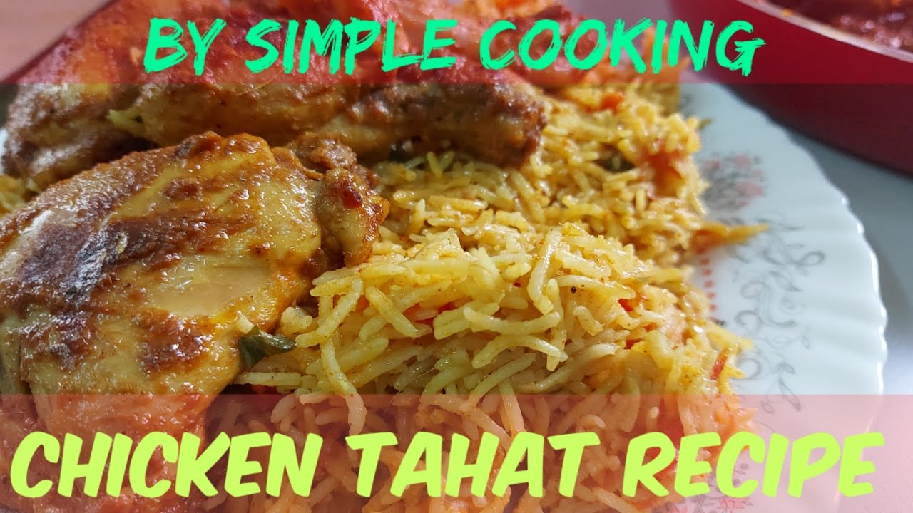 Chicken Tahat Recipe By Simple Cooking