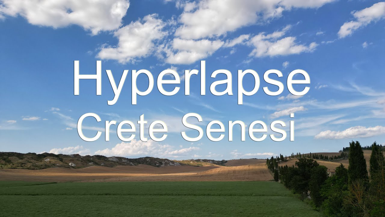 Hyperlapse sulle Crete - Tuscany