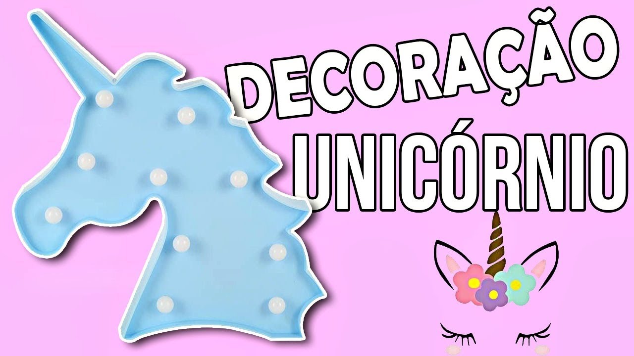 7 IDEIAS DE DECORAÇÃO DE UNICÓRNIO