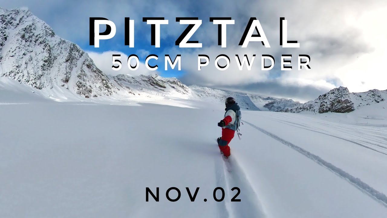 Pitztaler Gletscher 奥地利最高冰川滑雪场，50厘米新雪后。。。Powder Freeride 单板滑雪，粉雪狂欢