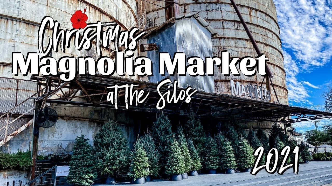 CHRISTMAS AT MAGNOLIA MARKET & THE SILOS 2021 | Trip to Waco to visit the Silos!