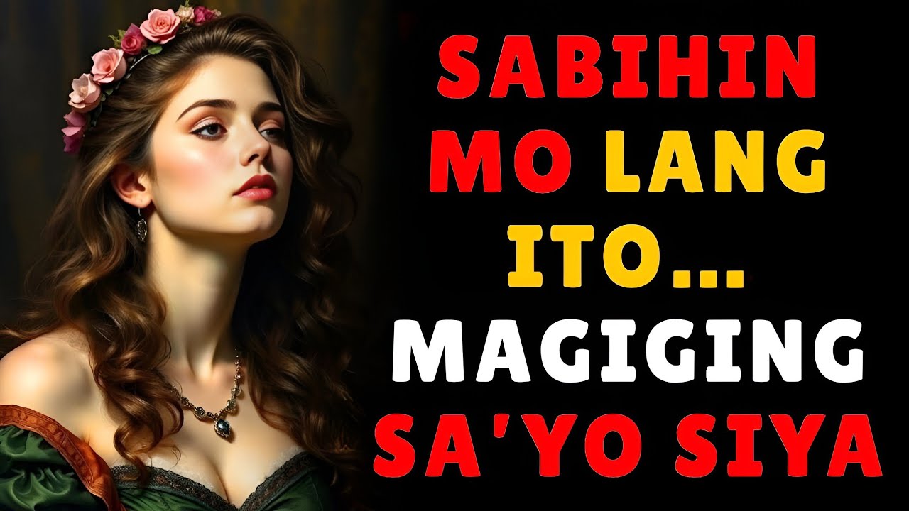 Kung Sasabihin Mo Ito… Magsisimula Siyang Mahalin Ka (kahit Hindi Niya Ipakita)