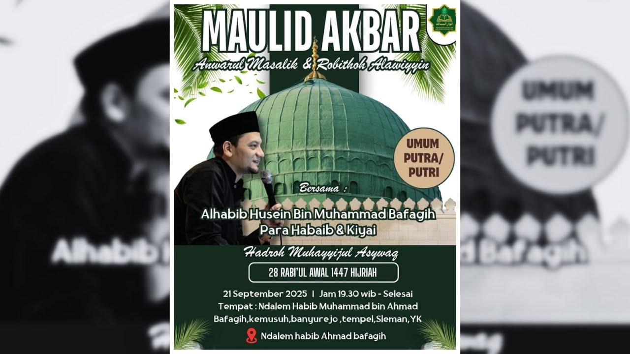 🔴📽️ Maulid Akbar Anwarul Masalik & Safari Robithoh Alawiyyah