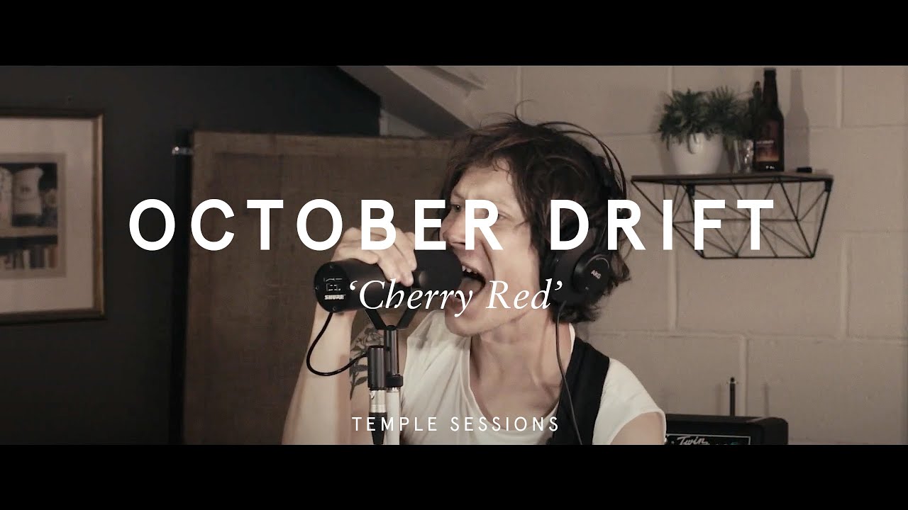 October Drift - Cherry Red (Temple Sessions)