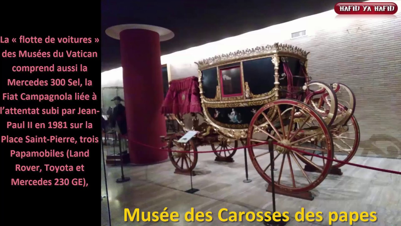 Museum Vatican Pavillon des Carrosses papamobile أشهر سيارات بابا الفاتيكان