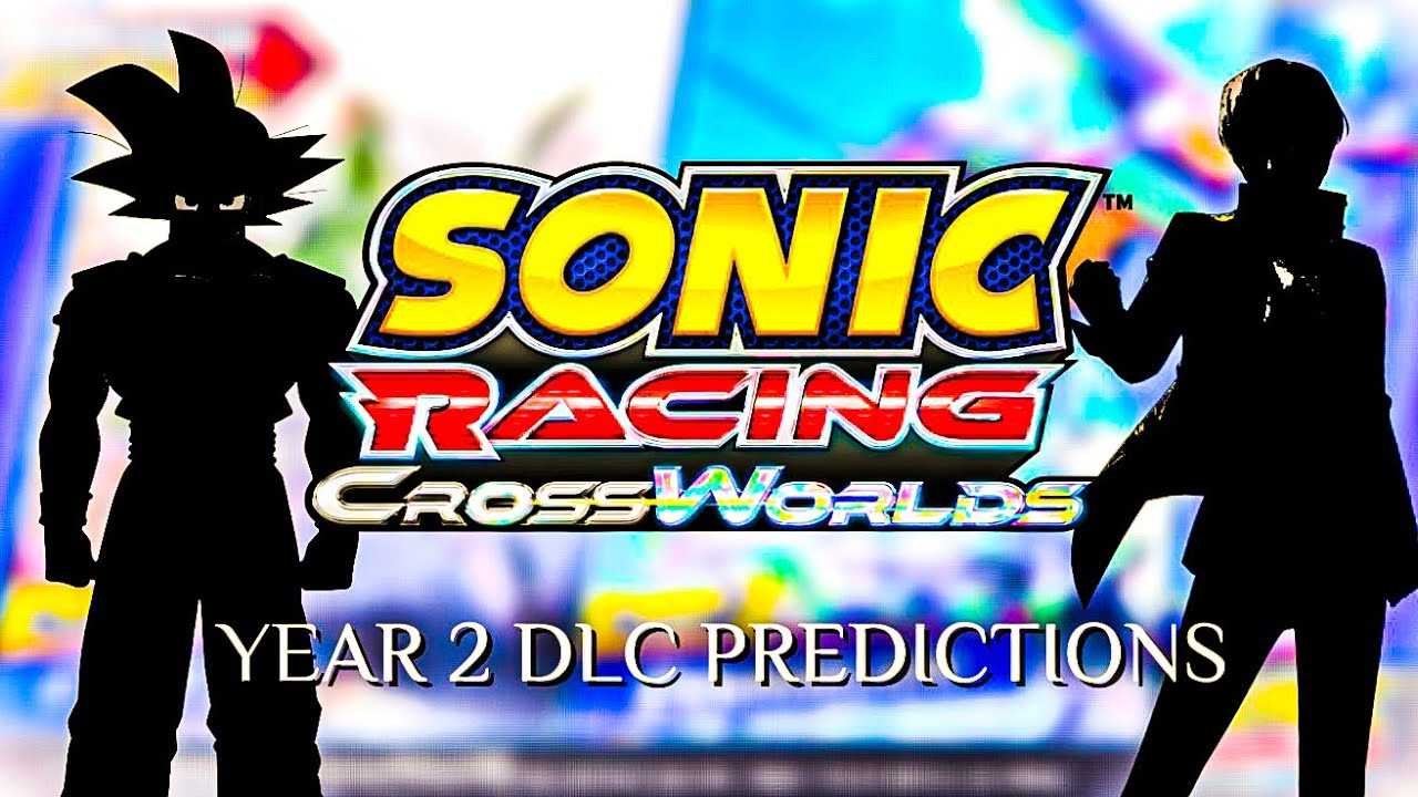 Year 2 for CrossWorlds is about to be INSANE! - Sonic Racing CrossWorlds Year 2 DLC Predictions