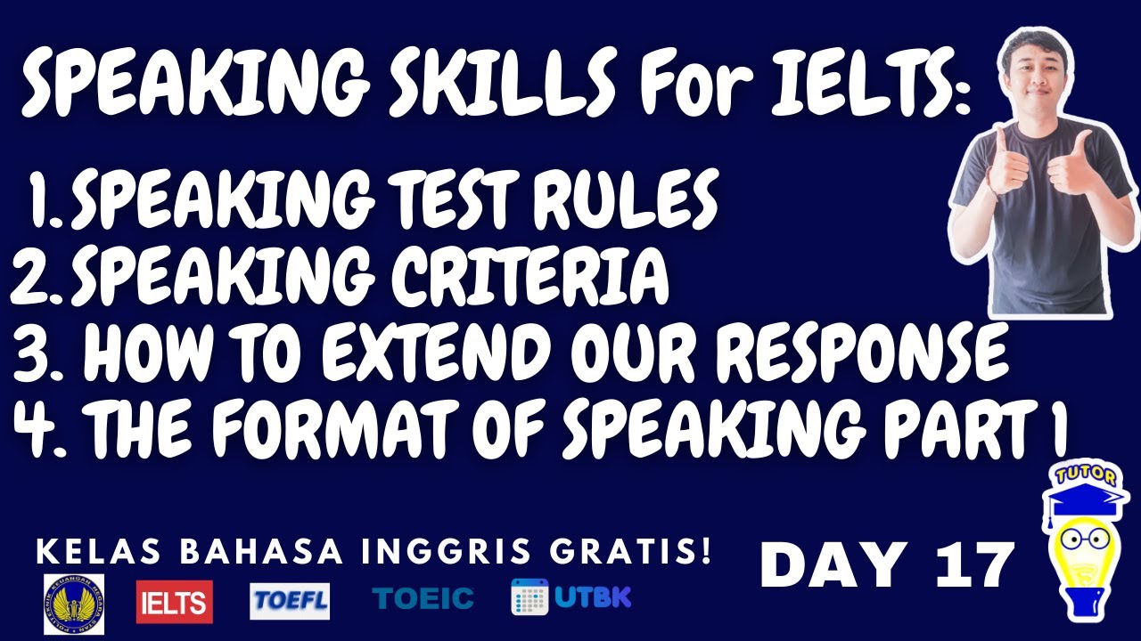 Belajar IELTS untuk Pemula : Contoh Soal Speaking IELTS , Cara Menjawab Soal IELTS Speaking (Day 17)