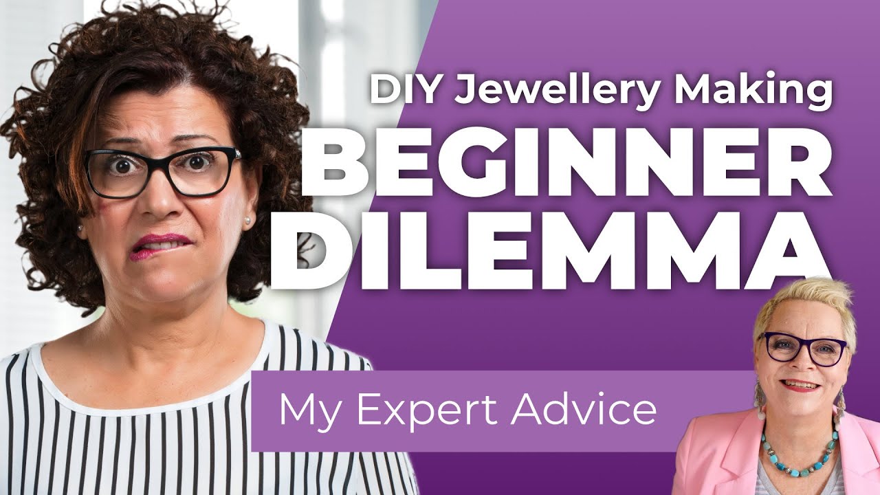 Start Jewellery-Making TODAY the Right Way!
