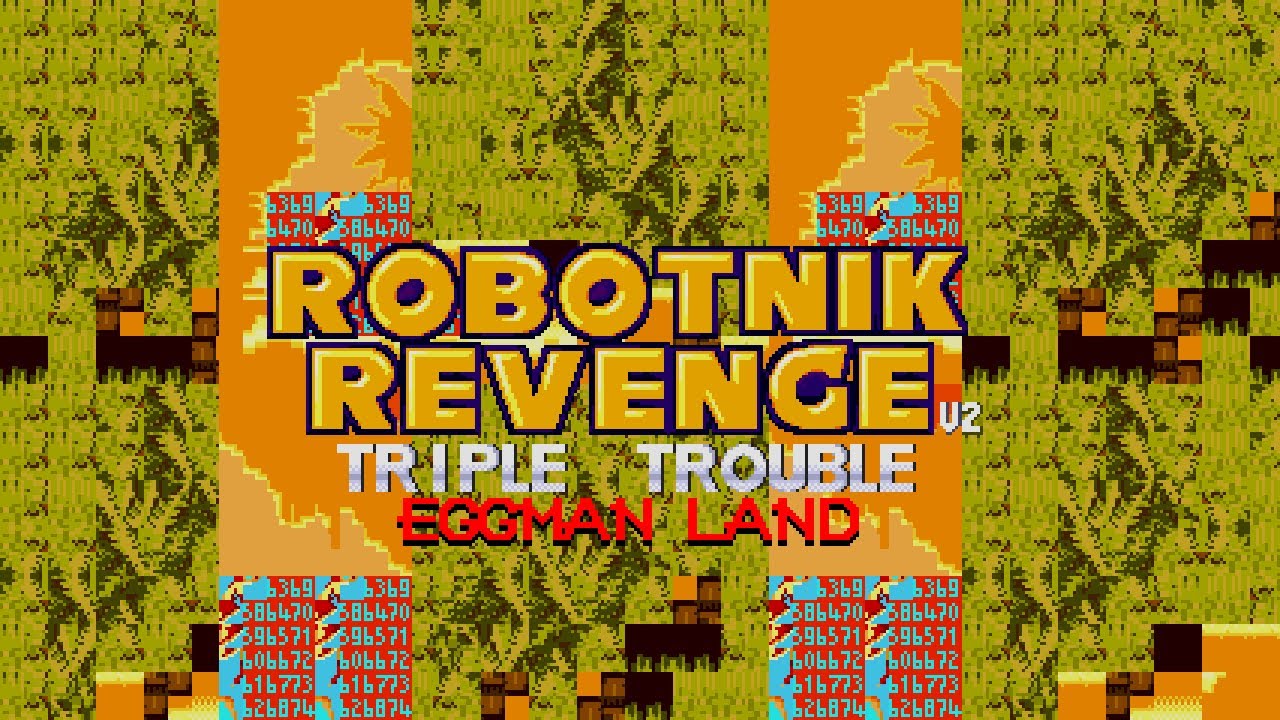 ROBOTNIK REVENGE v2 (Triple Trouble Eggman Land)
