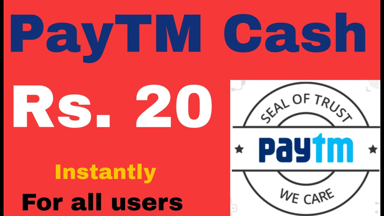 Paytm cashback of Rs 20 instantly For all users KYC and non KYC.