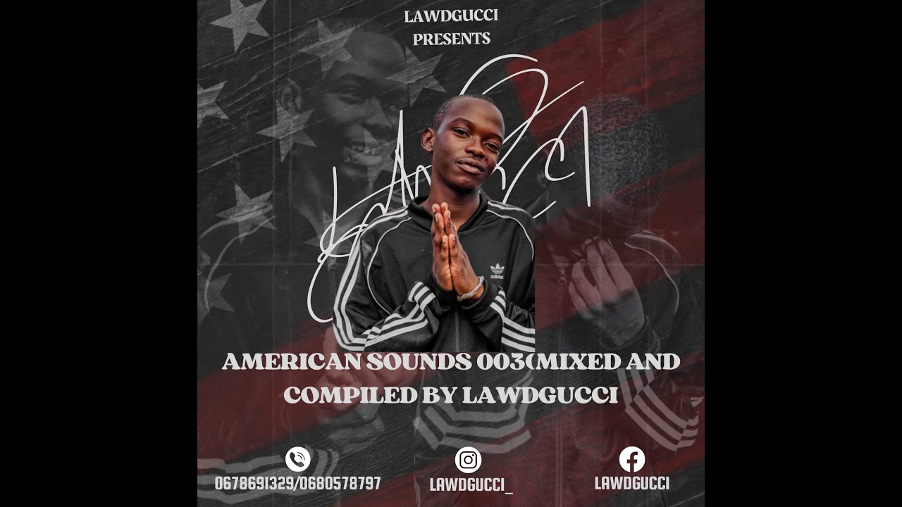 LawdGucci - American Sounds Episode 3