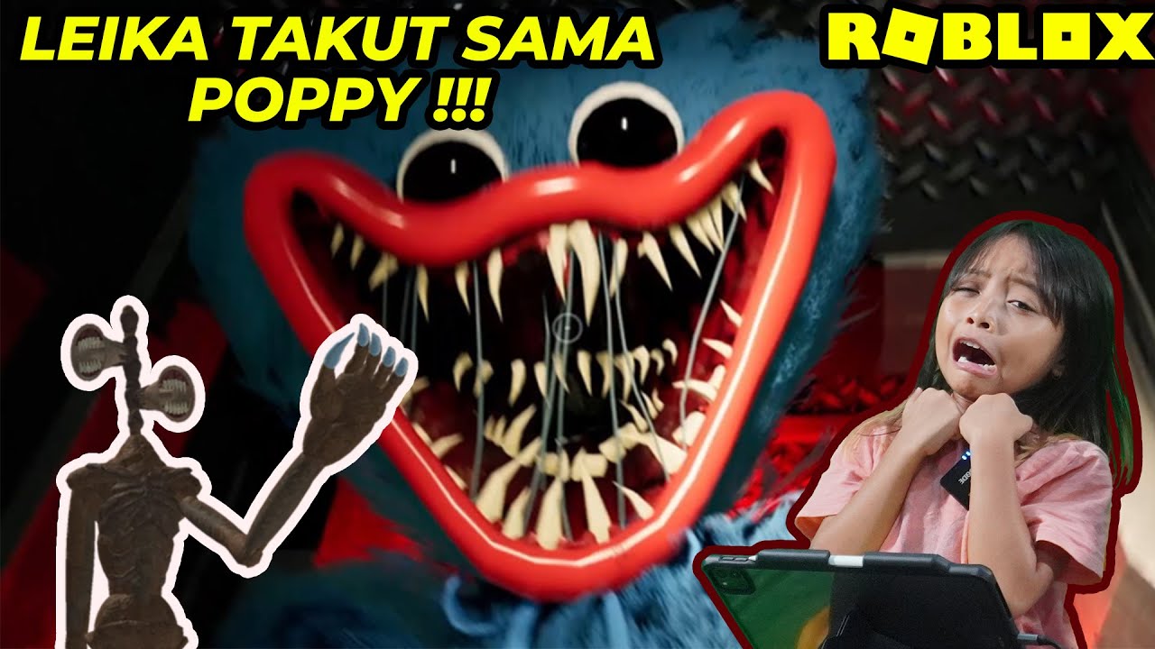 LEIKA ROBLOX POPPY PLAYTIME!! ADA MONSTER SEREM, SIRENHEAD