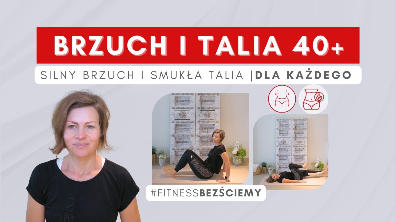 Mocny brzuch i smukła talia 40+ | Trening podstawowy dla każdego – Fitness Bez Ściemy