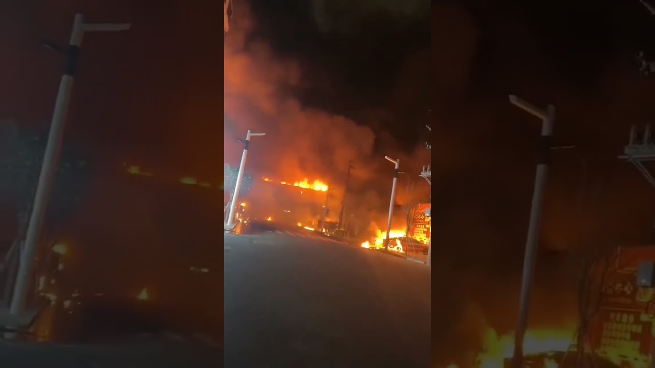 Massive fire #Quanzhou #Fujian #China#shorts#viral  #news