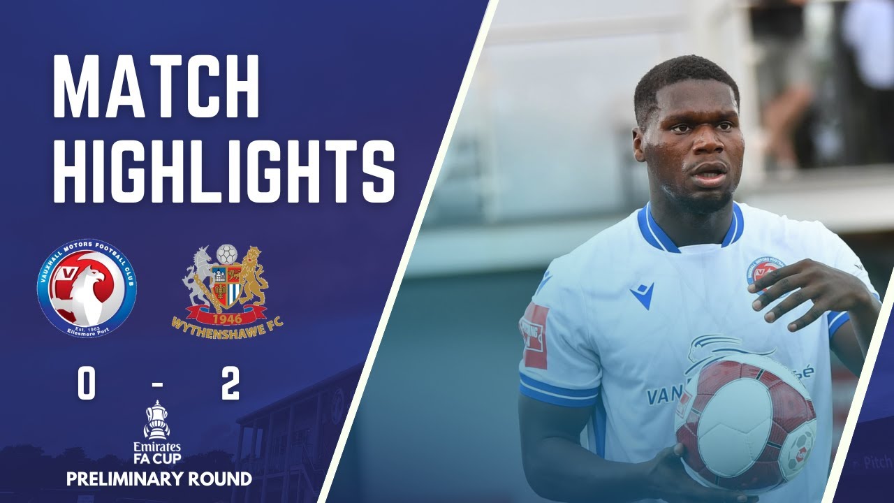 Vauxhall Motors 0-2 Wythenshawe FC | HIGHLIGHTS | Emirates FA Cup Preliminary Round