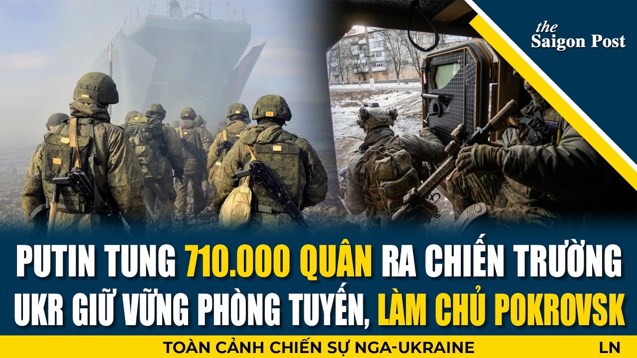 Nga mở canh bạc lớn, 710.000 qu&acirc;n xuất trận, Ukr giữ thế chủ động tại Kupyansk &ndash; Pokrovsk