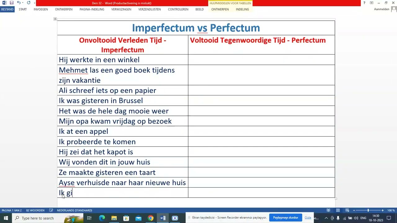 Ders 32. Hollandaca Geçmiş Zaman, Onvoltooid Verleden Tijd / Imperfectum