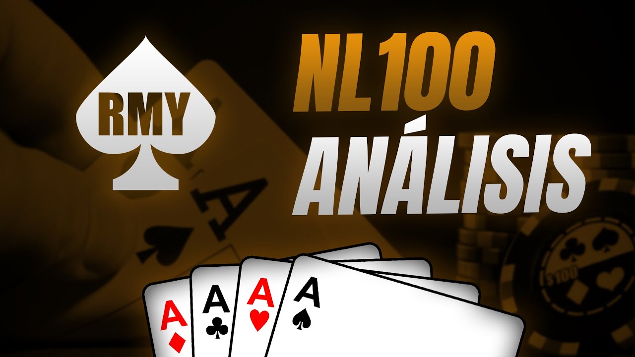 Cash Poker NL100 &spades;️  An&aacute;lisis de manos 📺 Pokerstars y Bodog