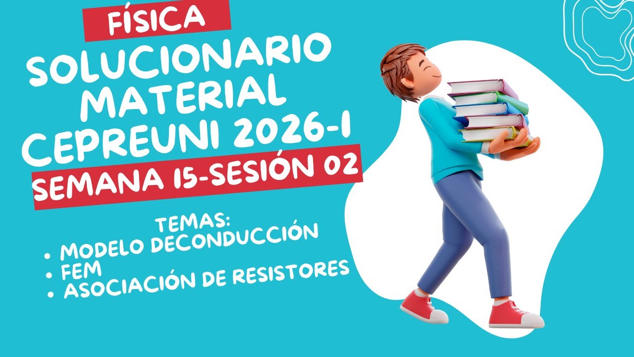 Material de estudio CEPREUNI 2026-1 (S1502) - Corriente eléctrica