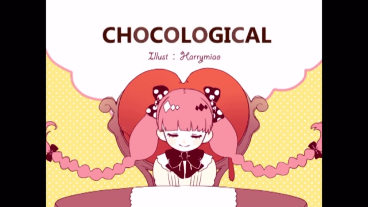 【Mili】Chocological (lyrics/animated)