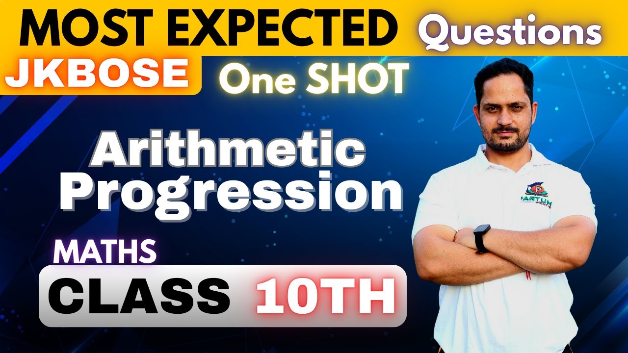 JKBOSE Class 10th MATH | Arithmetic Progression | One Shot  #jammu #education #jkbose #class10
