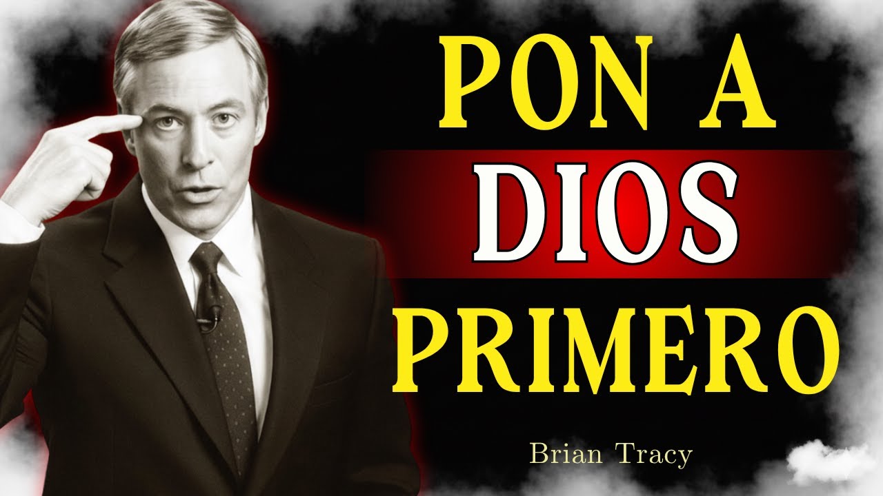 Pon A Dios Primero Para Ser Exitoso 🧠🔥 | Brian Tracy