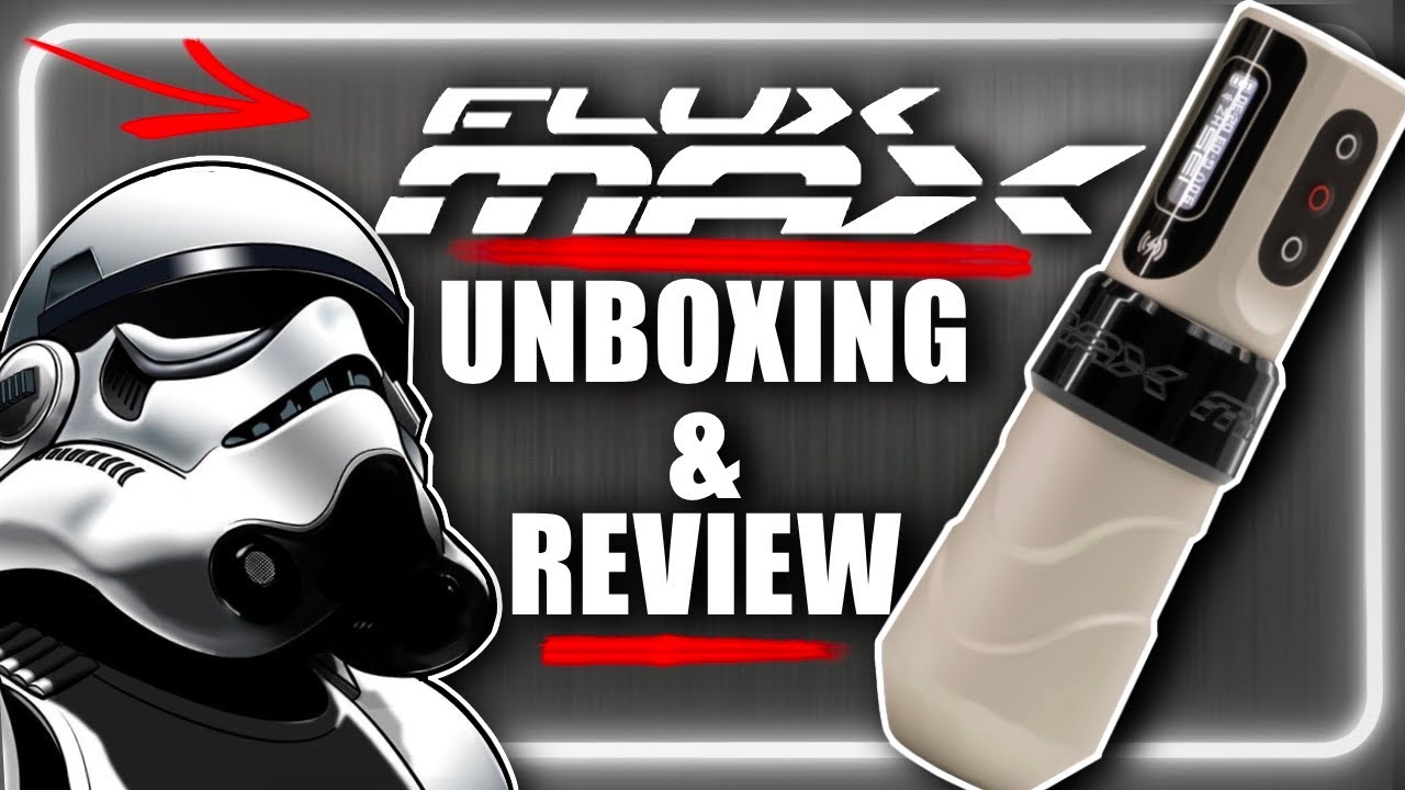 Flux Max Stormtrooper Unboxing & Review | May The 4th Tattoo Machine