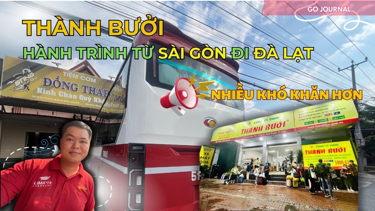 Nhà Xe Thành Bưởi Hành Trình Từ Sài Gòn Lên Đà Lạt: Khi Đi Không Dễ Như Về