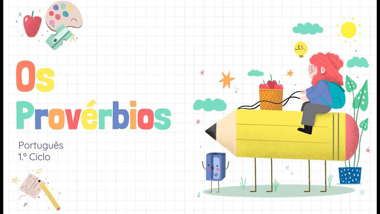 Os Provérbios 1.º Ciclo