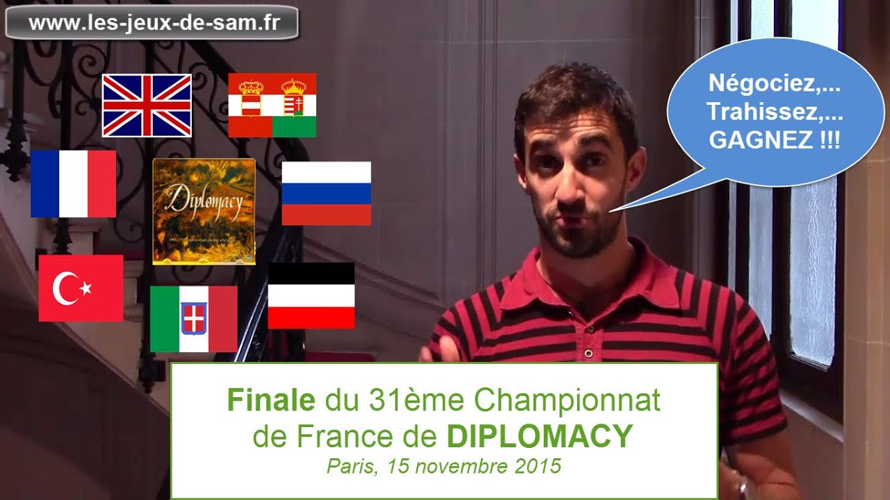 DIPLOMACY, le 31&egrave;me Championnat de France