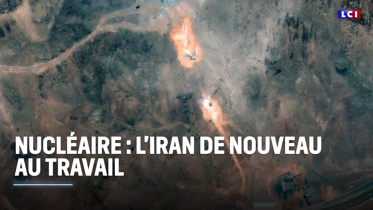 Nucléaire : l'Iran de nouveau au travail ｜LCI