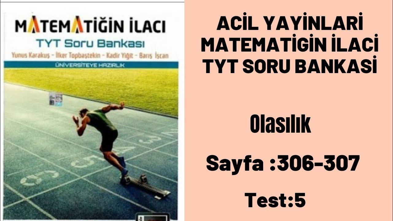 ACİL YAYINLARI MATEMATİĞİN İLACI TYT soru BANKASI Olasılık test:5